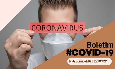 Mais 2 óbitos confirmados e 51 novos casos de covid-19 em Patrocínio, no boletim de sábado (27)